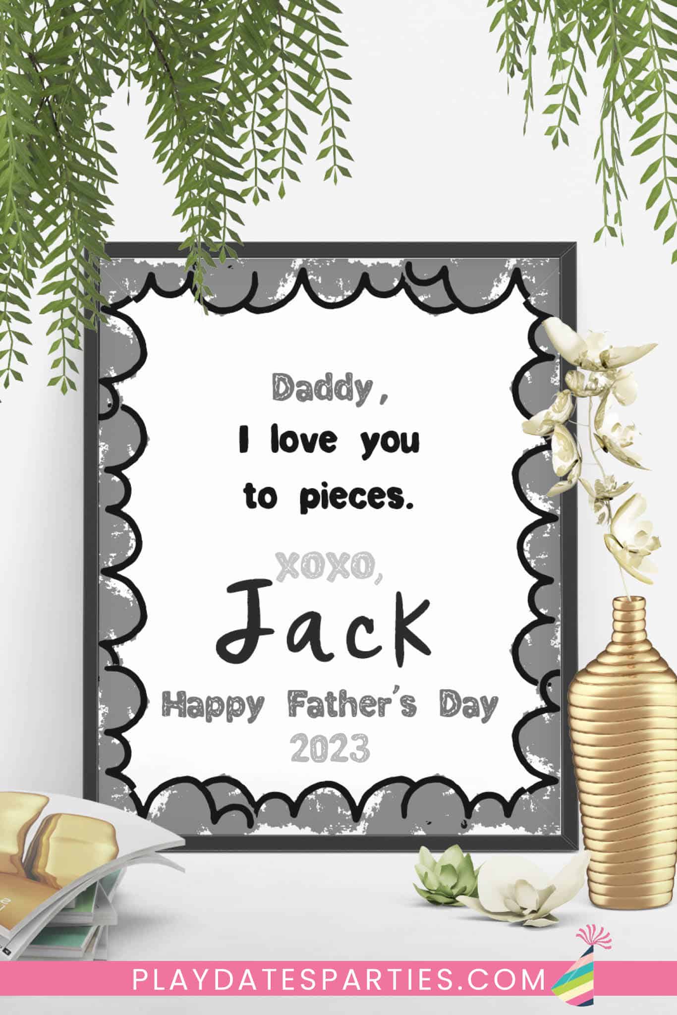 Love You to Pieces Father's Day Prints (Bundle) - Updated for 2023