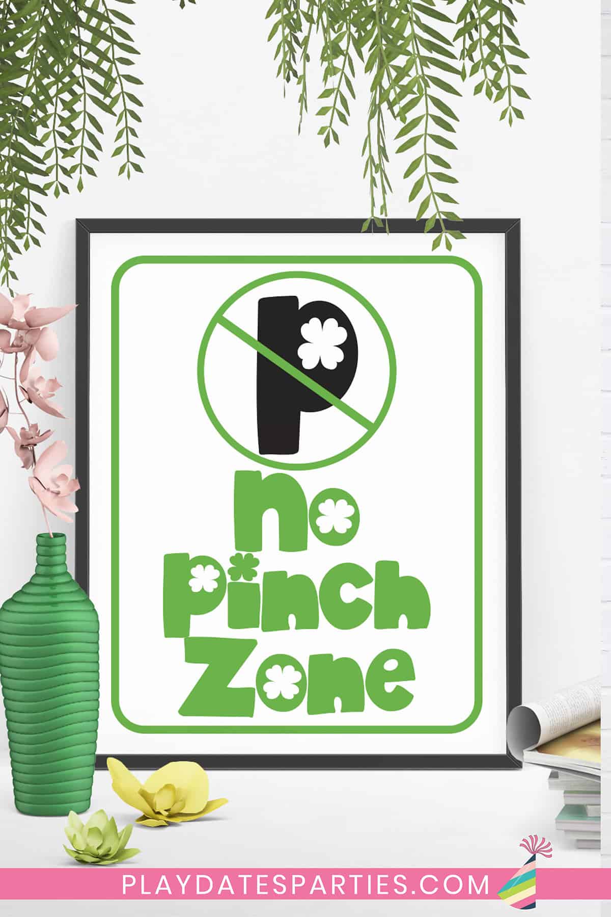No Pinch Zone St. Patrick's Day Signs