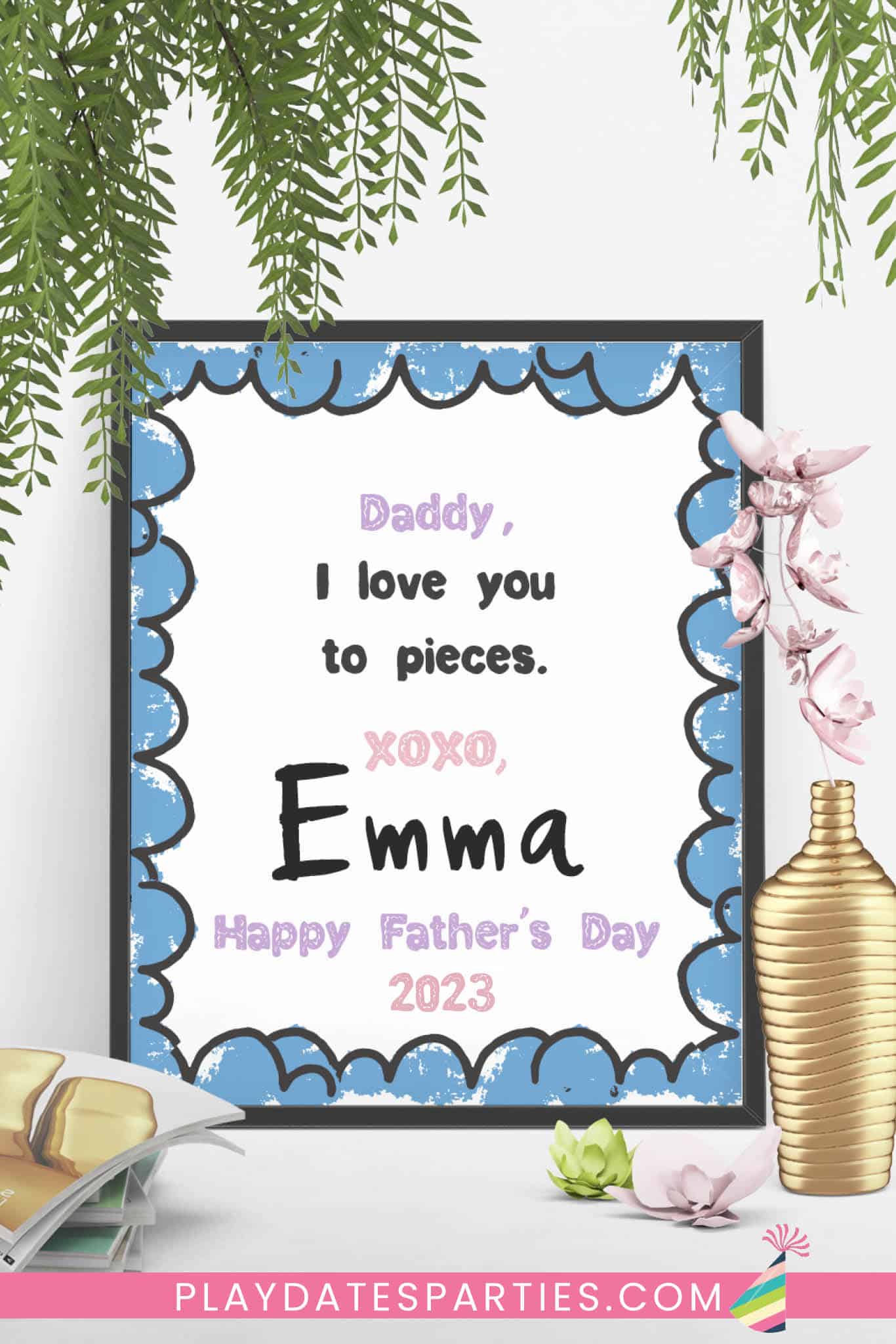 Love You to Pieces Father's Day Prints (Bundle) - Updated for 2023