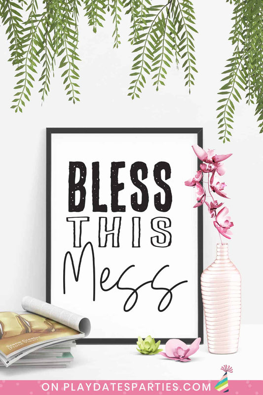 Bless this Mess Art Print