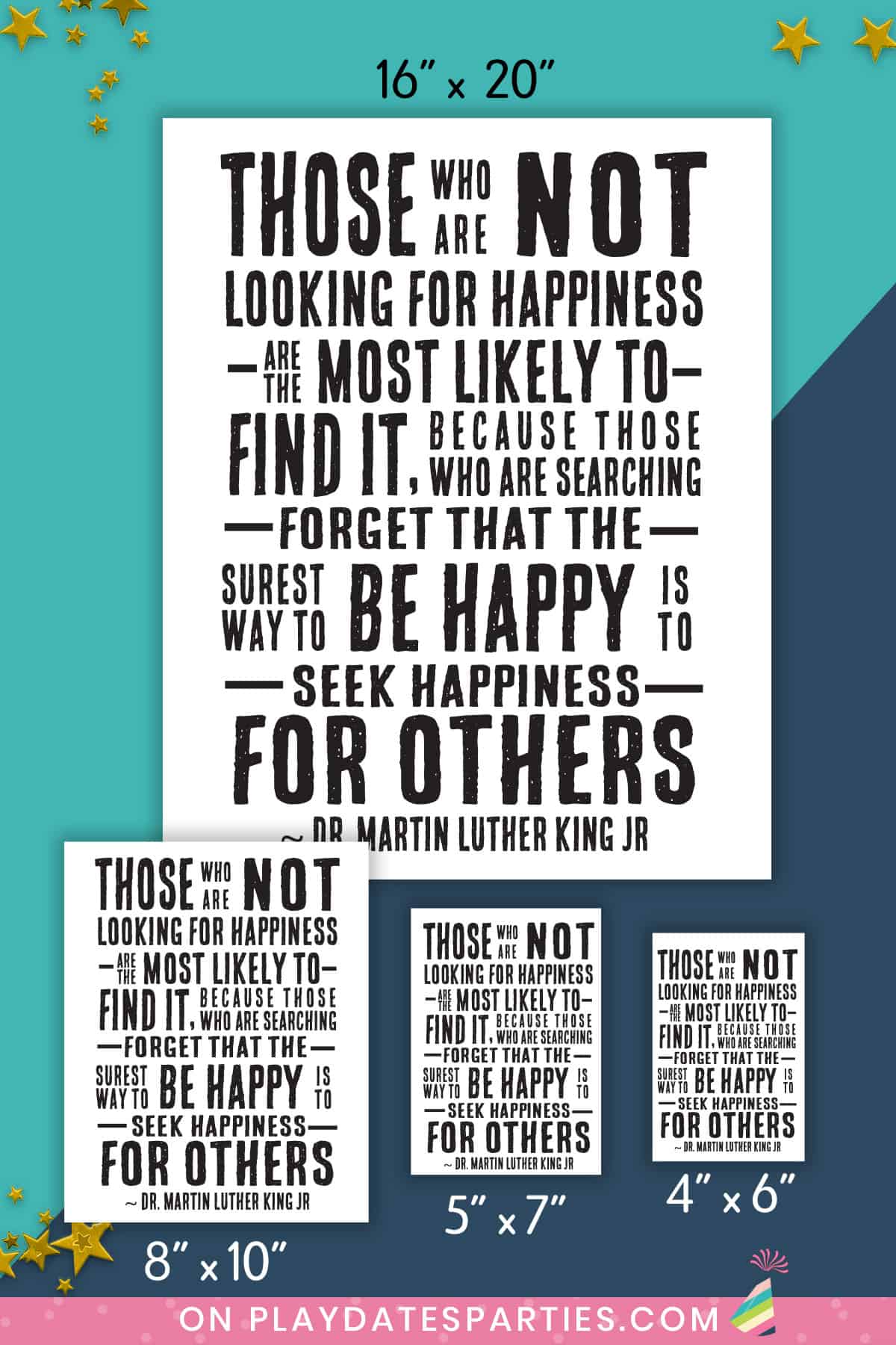 Motivational Art Print - Those who are not looking for happiness are the most likely to find it (MLK Quote)