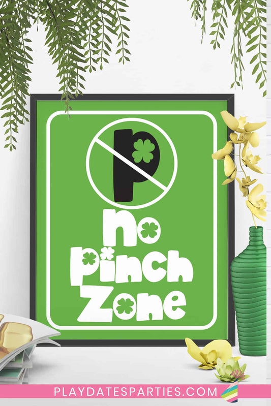 No Pinch Zone St. Patrick's Day Signs