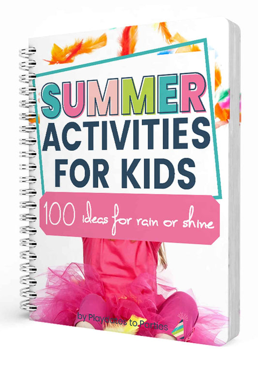 Summer Activities for Kids - 100 Ideas for Rain or Shine