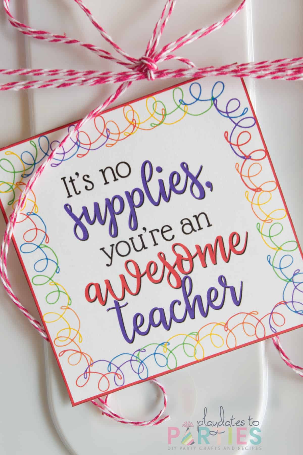Teacher Supplies Gift Tag (Teacher Appreciation Gift)